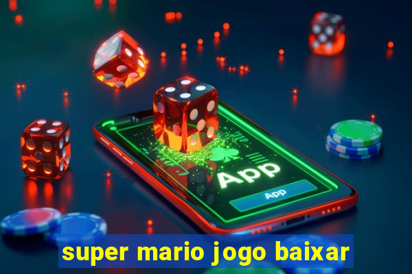 super mario jogo baixar